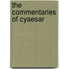 The Commentaries Of Cyaesar door Trollope Anthony Trollope