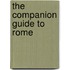The Companion Guide to Rome