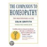 The Companion to Homeopathy by Colin Griffith