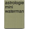 Astrologie mini Waterman