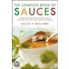 The Complete Book Of Sauces by Sallie Y. Williams