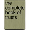 The Complete Book Of Trusts door Martin M. Shenkman