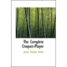 The Complete Croquet-Player by James Dunbar Heath