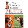 The Complete Guide To Mutts by Margaret H. Bonham