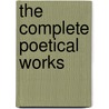 The Complete Poetical Works by William Gay