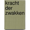 Kracht der zwakken
