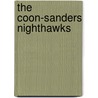 The Coon-Sanders Nighthawks by Fred W. Edmiston