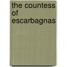 The Countess Of Escarbagnas door Moli ere