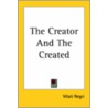 The Creator And The Created door Vitali Negri