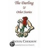 The Darling & Other Stories door Anton Chekhov