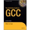 The Definitive Guide To Gcc door William Von Hagen