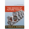 The Design of Future Things door Donald A. Norman