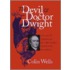 The Devil And Doctor Dwight