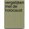 Vergelijken met de Holocaust