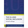 The Eu And Social Inclusion by Tony Atkinson