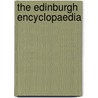The Edinburgh Encyclopaedia by Sir David Brewster