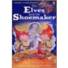 The Elves And The Shoemaker door Jane Bingham