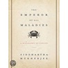 The Emperor Of All Maladies door Siddhartha Mukherjee