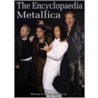 The Encyclopaedia Metallica by Malcolm Dome