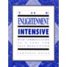 The Enlightenment Intensive by Lawrence Noyes