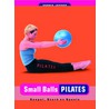 Smal Ball Pilates by D. Jenner