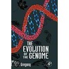 The Evolution Of The Genome door T. Ryan Gregory