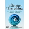 The Evolution of Everything by Mark Sumner