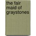 The Fair Maid Of Graystones