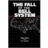The Fall of the Bell System