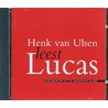 Henk van Ulsen leest Lucas