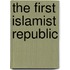 The First Islamist Republic