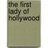 The First Lady Of Hollywood
