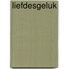 Liefdesgeluk