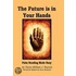 The Future Is In Your Hands