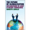 The Future Of Globalization by Ernesto Zedillo
