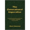 The Generational Imperative door Chuck Underwood