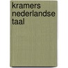 Kramers Nederlandse Taal door Onbekend