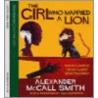 The Girl Who Married A Lion by Alexander Mccallsmith