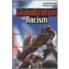 The Globalization Of Racism by Donaldo Macedo