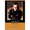 The Golden Key (Dodo Press) by MacDonald George MacDonald