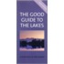 The Good Guide To The Lakes