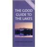 The Good Guide To The Lakes door Tom Holman