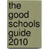 The Good Schools Guide 2010