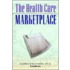 The Health Care Marketplace