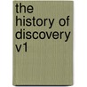 The History Of Discovery V1 door William Howitt