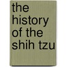 The History Of The Shih Tzu door G.L. Widdrington