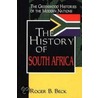 The History of South Africa door Roger B. Beck