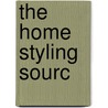 The Home Styling Sourc by Lorrie Mack