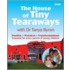 The House Of Tiny Tearaways