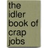 The Idler Book of Crap Jobs